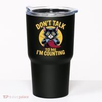 Funny Cat Knits Lover Dont Talk To Me Im Counting Knitting Tumbler thumb 0