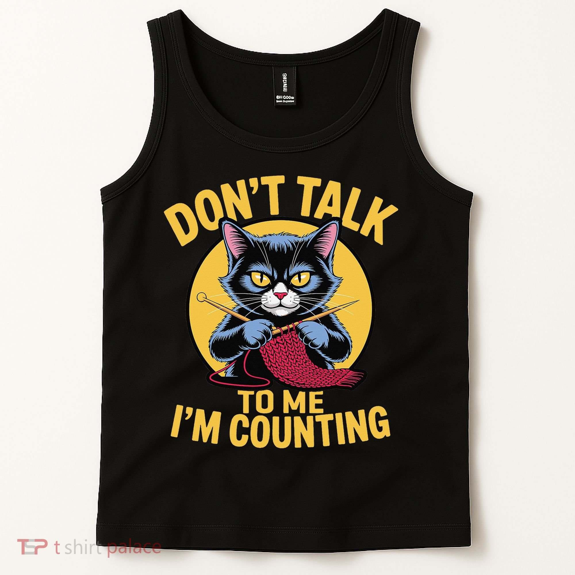 Funny Cat Knits Lover Dont Talk To Me Im Counting Knitting Tank Top