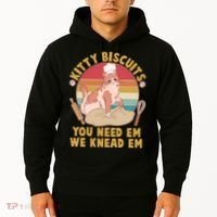 Funny Cute Kitty Biscuits You Need Em We Knead Em Hoodie thumb 2
