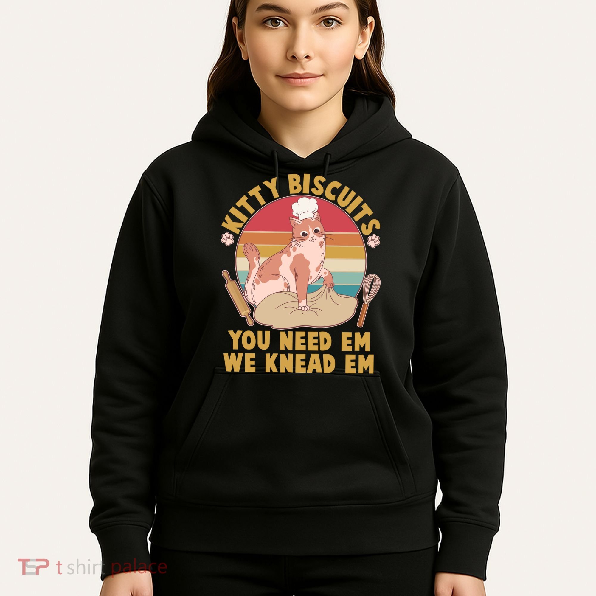 Funny Cute Kitty Biscuits You Need Em We Knead Em Hoodie