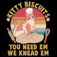 Funny Cute Kitty Biscuits You Need Em We Knead Em Hoodie thumb 7