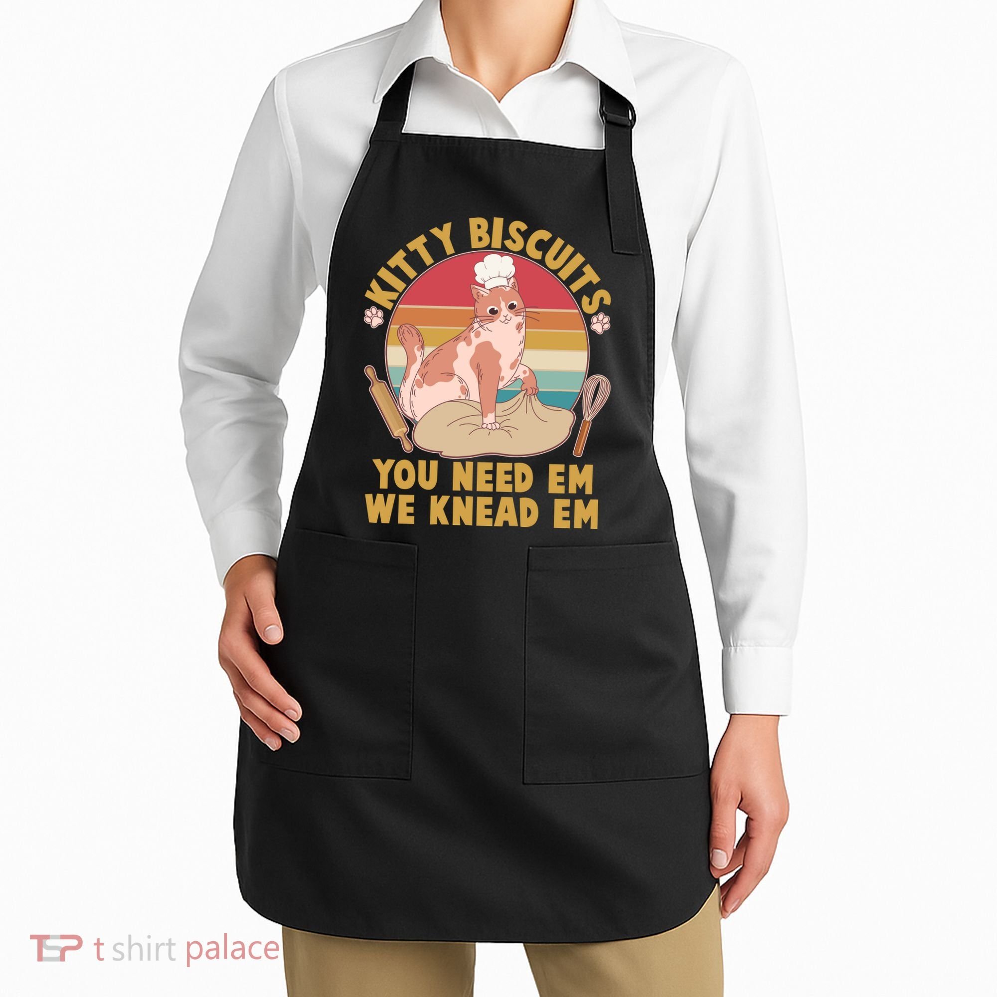 Funny Cute Kitty Biscuits You Need Em We Knead Em Apron