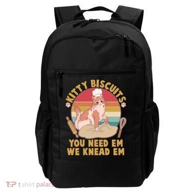 Funny Cute Kitty Biscuits You Need Em We Knead Em Backpack