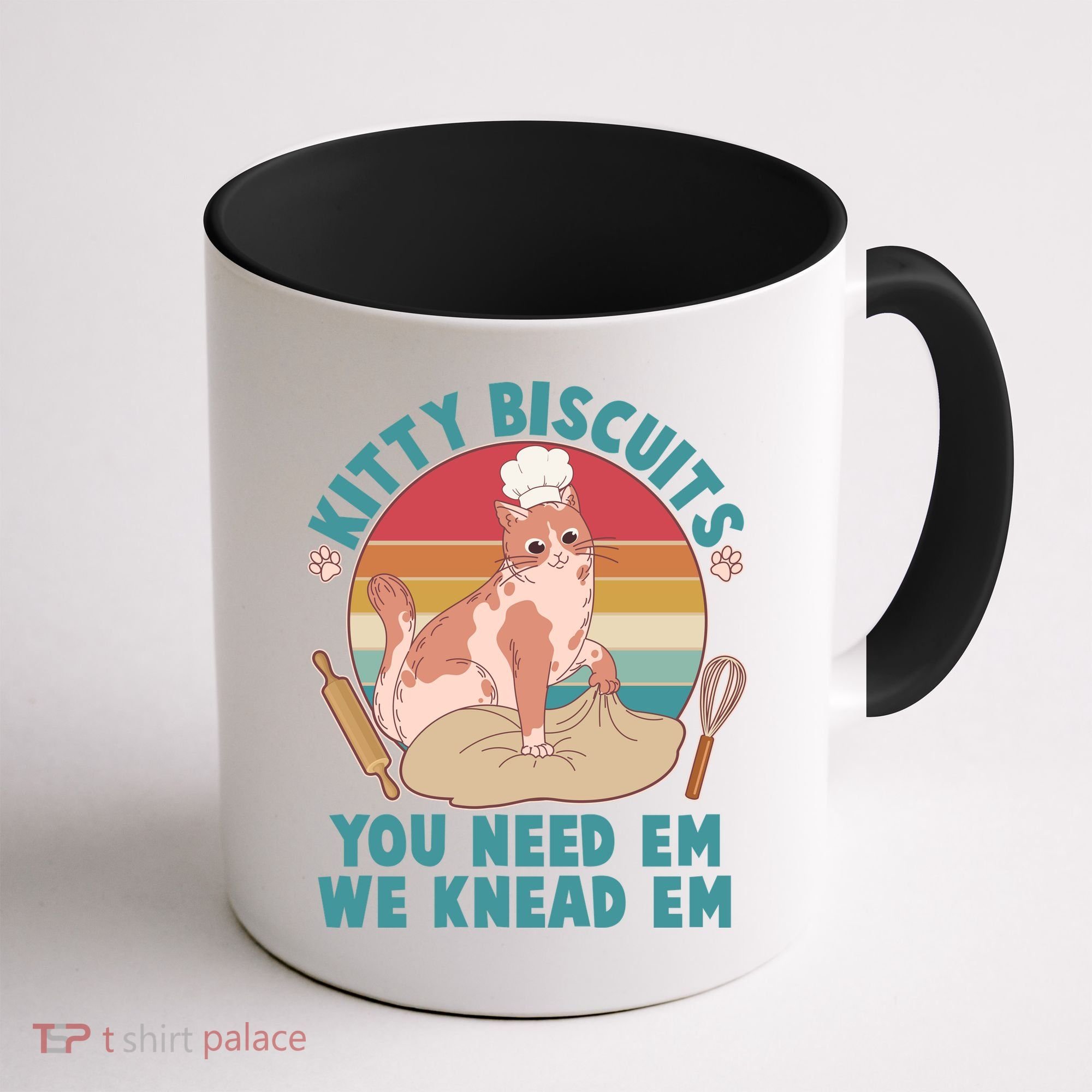 Funny Cute Kitty Biscuits You Need Em We Knead Em Coffee Mug