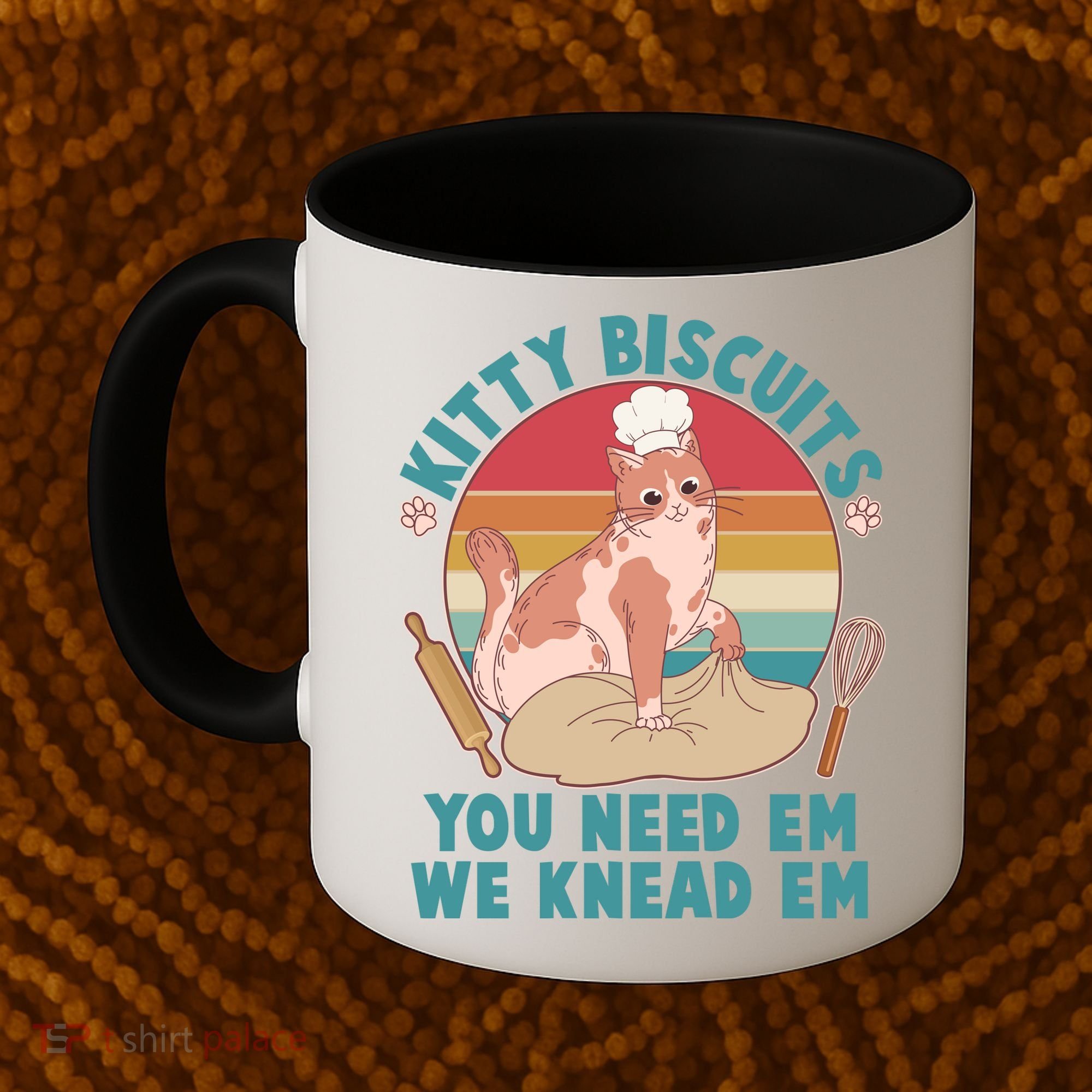 Funny Cute Kitty Biscuits You Need Em We Knead Em Coffee Mug