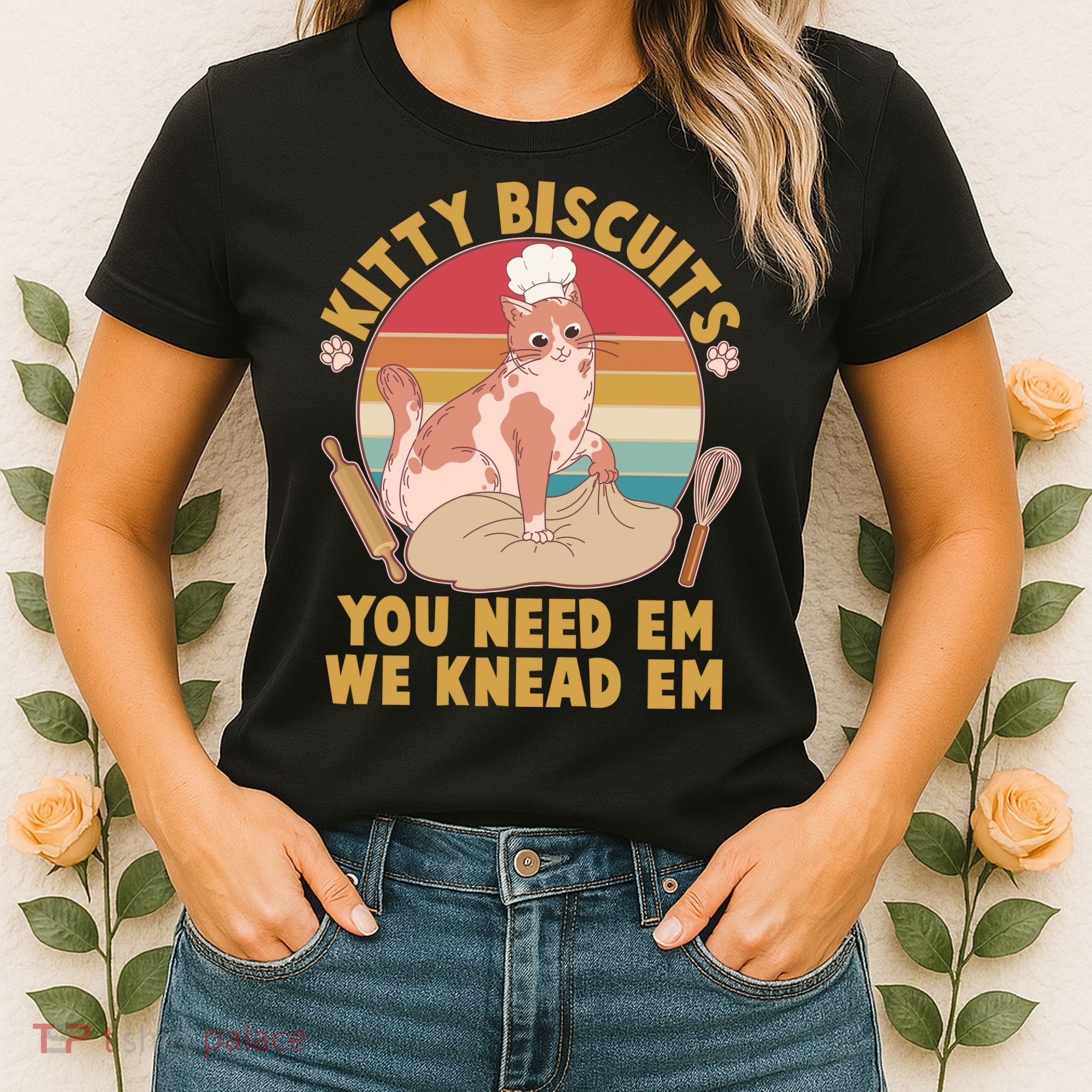 Funny Cute Kitty Biscuits You Need Em We Knead Em Women's T-Shirt