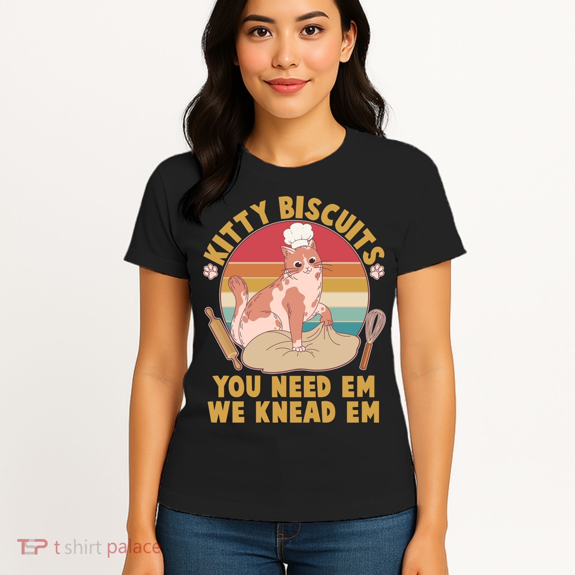Funny Cute Kitty Biscuits You Need Em We Knead Em Women's T-Shirt