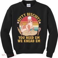 Funny Cute Kitty Biscuits You Need Em We Knead Em Kids Sweatshirt thumb 0
