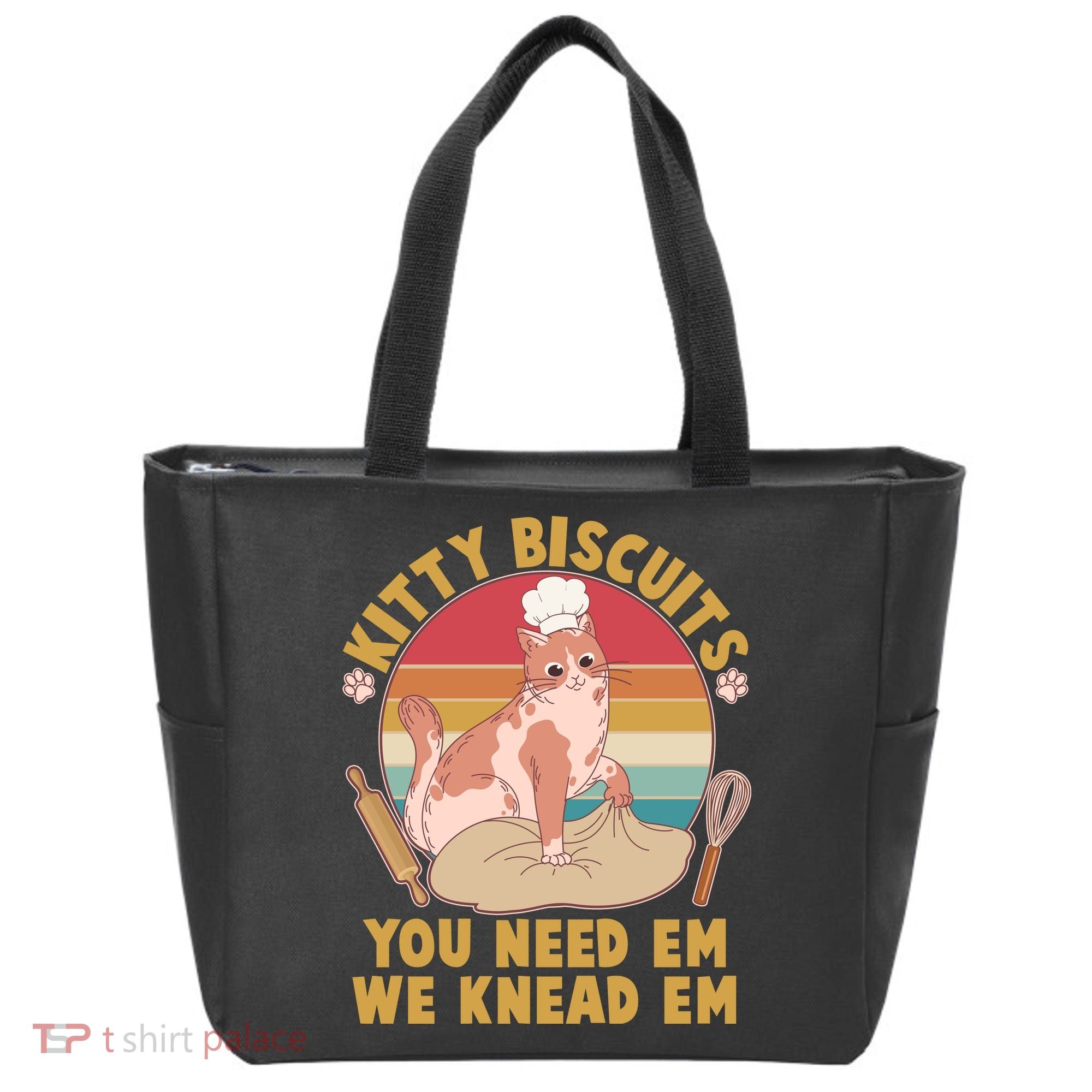 Funny Cute Kitty Biscuits You Need Em We Knead Em Tote Bag