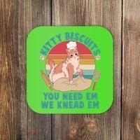 Funny Cute Kitty Biscuits You Need Em We Knead Em Coaster thumb 0