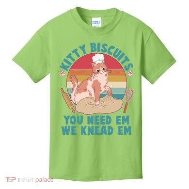 Funny Cute Kitty Biscuits You Need Em We Knead Em Kids T-Shirt