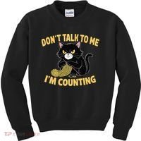 Funny Cat Knits Lover Dont Talk To Me Im Counting Knitting Kids Sweatshirt thumb 0