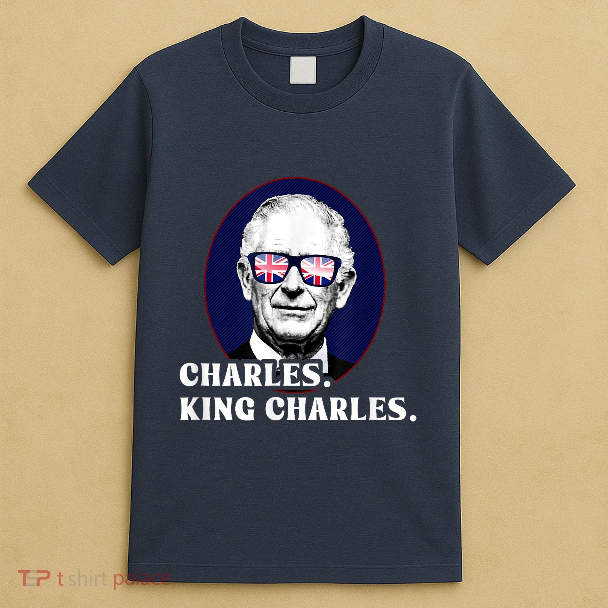 Funny Charles King Charles Of His Majesty & Union Jack T-Shirt