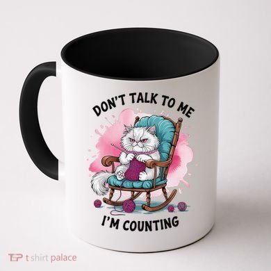 Funny Cat Knits Lover Dont Talk To Me Im Counting Knitting Coffee Mug