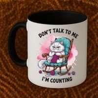Funny Cat Knits Lover Dont Talk To Me Im Counting Knitting Coffee Mug thumb 2