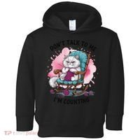 Funny Cat Knits Lover Dont Talk To Me Im Counting Knitting Toddler Hoodie thumb 0
