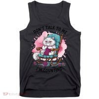 Funny Cat Knits Lover Dont Talk To Me Im Counting Knitting Tank Top thumb 0
