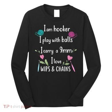 Funny Crochet Knitting I’M A Hooker Funny Crochet Long Sleeve Shirt
