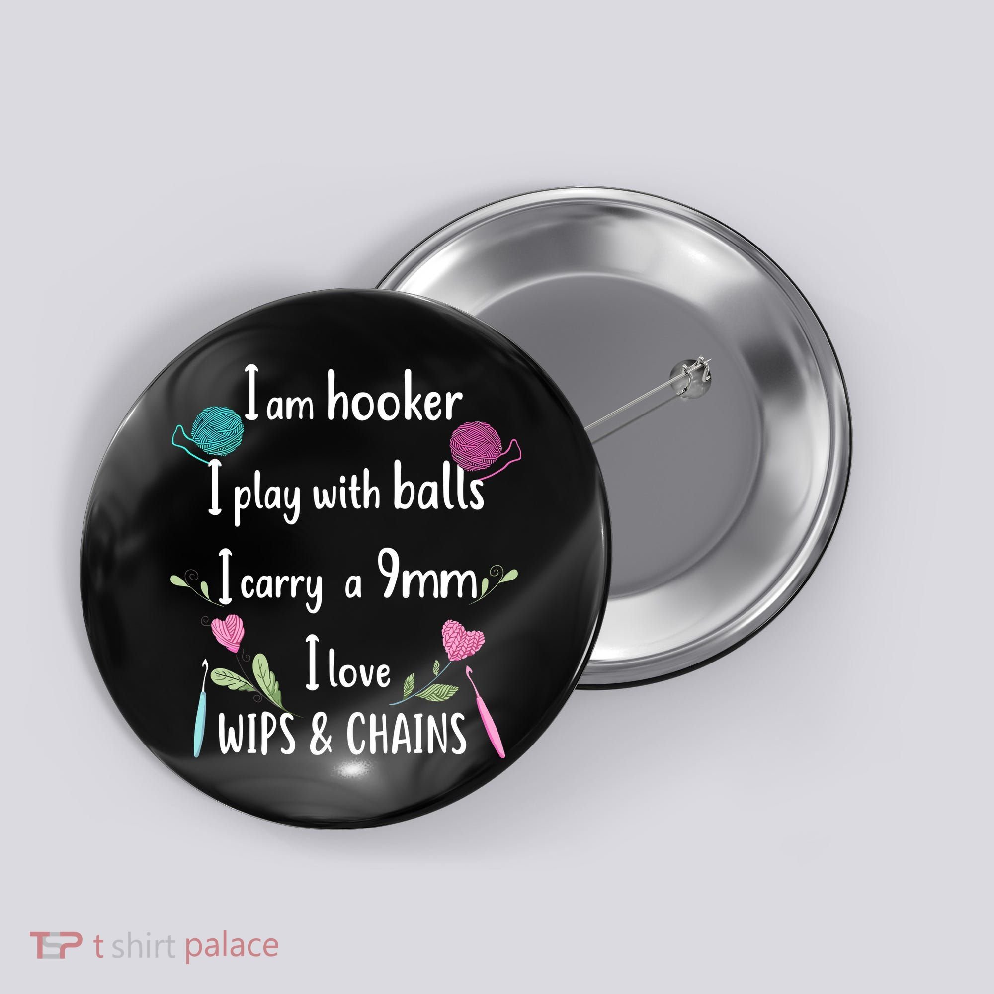 Funny Crochet Knitting I’M A Hooker Funny Crochet Button