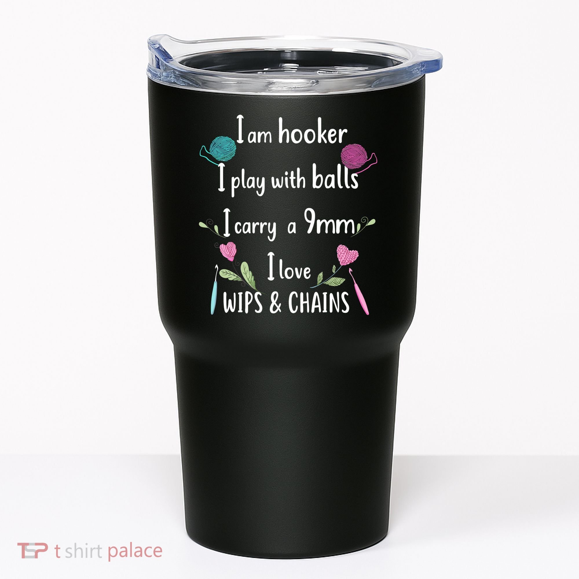 Funny Crochet Knitting I’M A Hooker Funny Crochet Tumbler