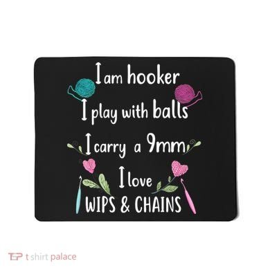 Funny Crochet Knitting I’M A Hooker Funny Crochet Mousepad
