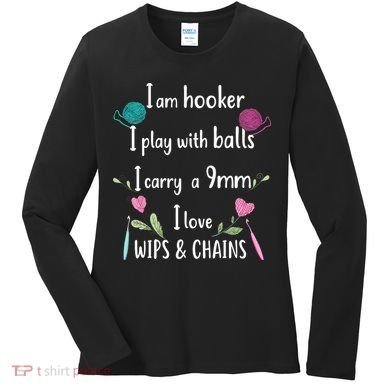Funny Crochet Knitting I’M A Hooker Funny Crochet Women's Long Sleeve Shirt