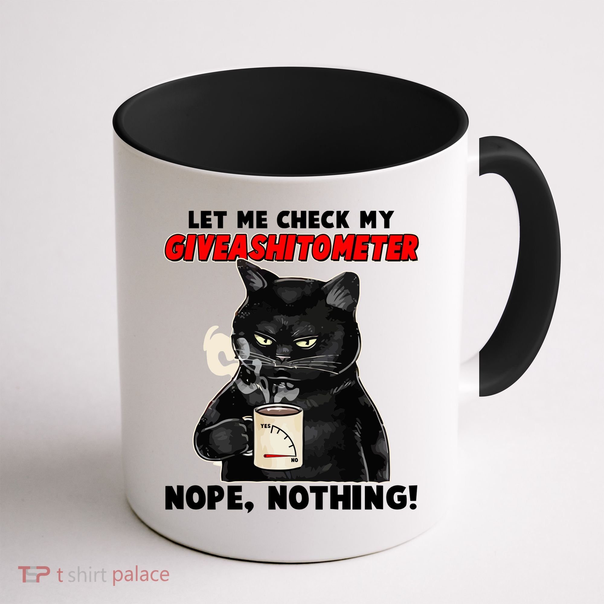 Funny Cat Let Me Check My GiveAShitOMeter Nope Nothing Coffee Mug