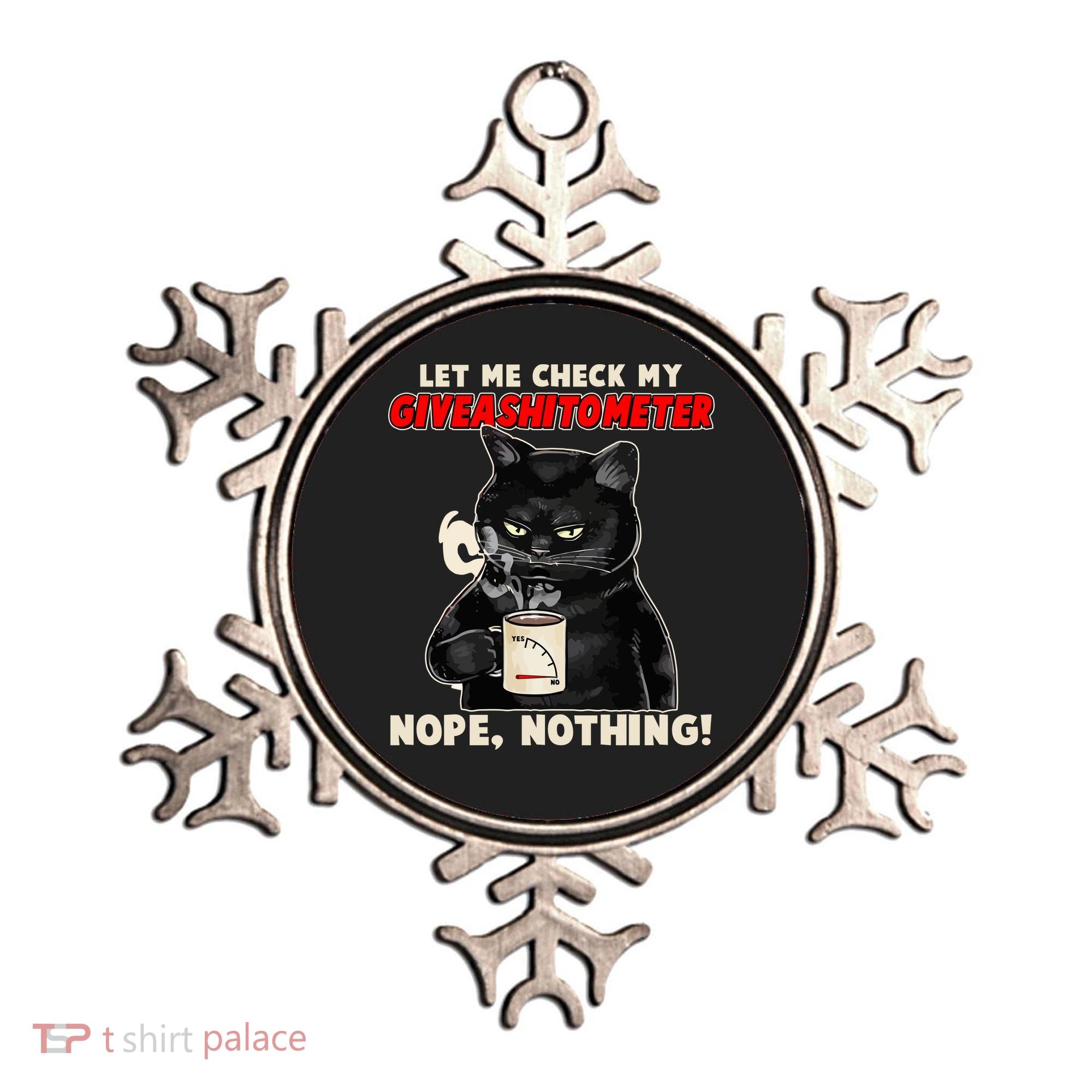 Funny Cat Let Me Check My GiveAShitOMeter Nope Nothing Ornament