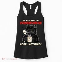 Funny Cat Let Me Check My GiveAShitOMeter Nope Nothing Women's Tank Top thumb 0