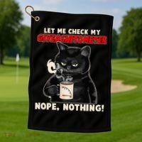 Funny Cat Let Me Check My GiveAShitOMeter Nope Nothing Golf Towel thumb 1