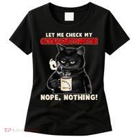 Funny Cat Let Me Check My GiveAShitOMeter Nope Nothing Women's T-Shirt thumb 0
