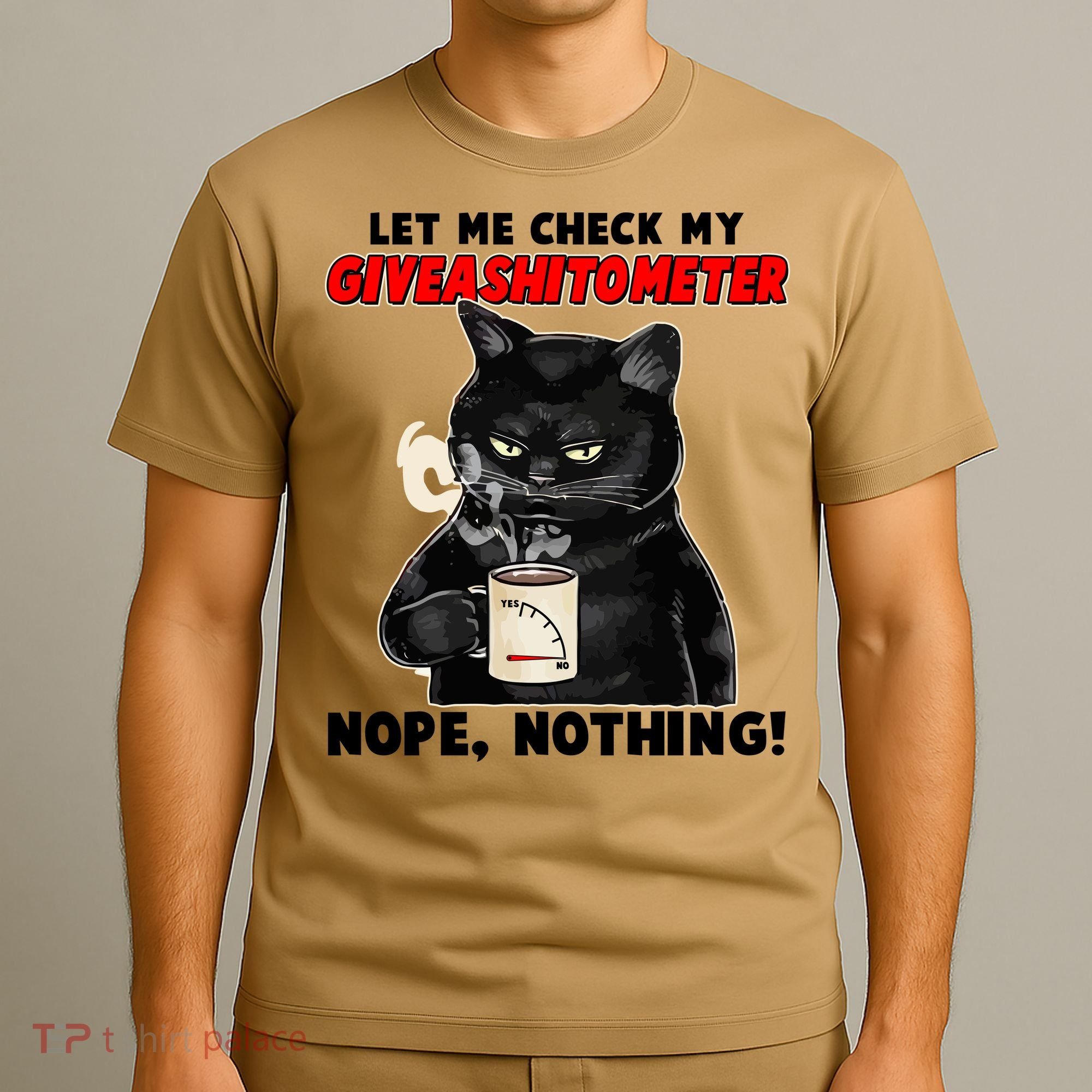 Funny Cat Let Me Check My GiveAShitOMeter Nope Nothing T-Shirt