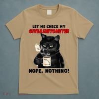 Funny Cat Let Me Check My GiveAShitOMeter Nope Nothing T-Shirt thumb 5