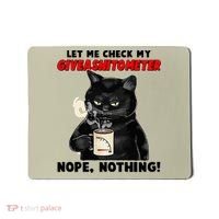 Funny Cat Let Me Check My GiveAShitOMeter Nope Nothing Mousepad thumb 0