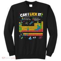 Funny Can Lick It Science Theme Periodic Table Humor Sweatshirt thumb 0