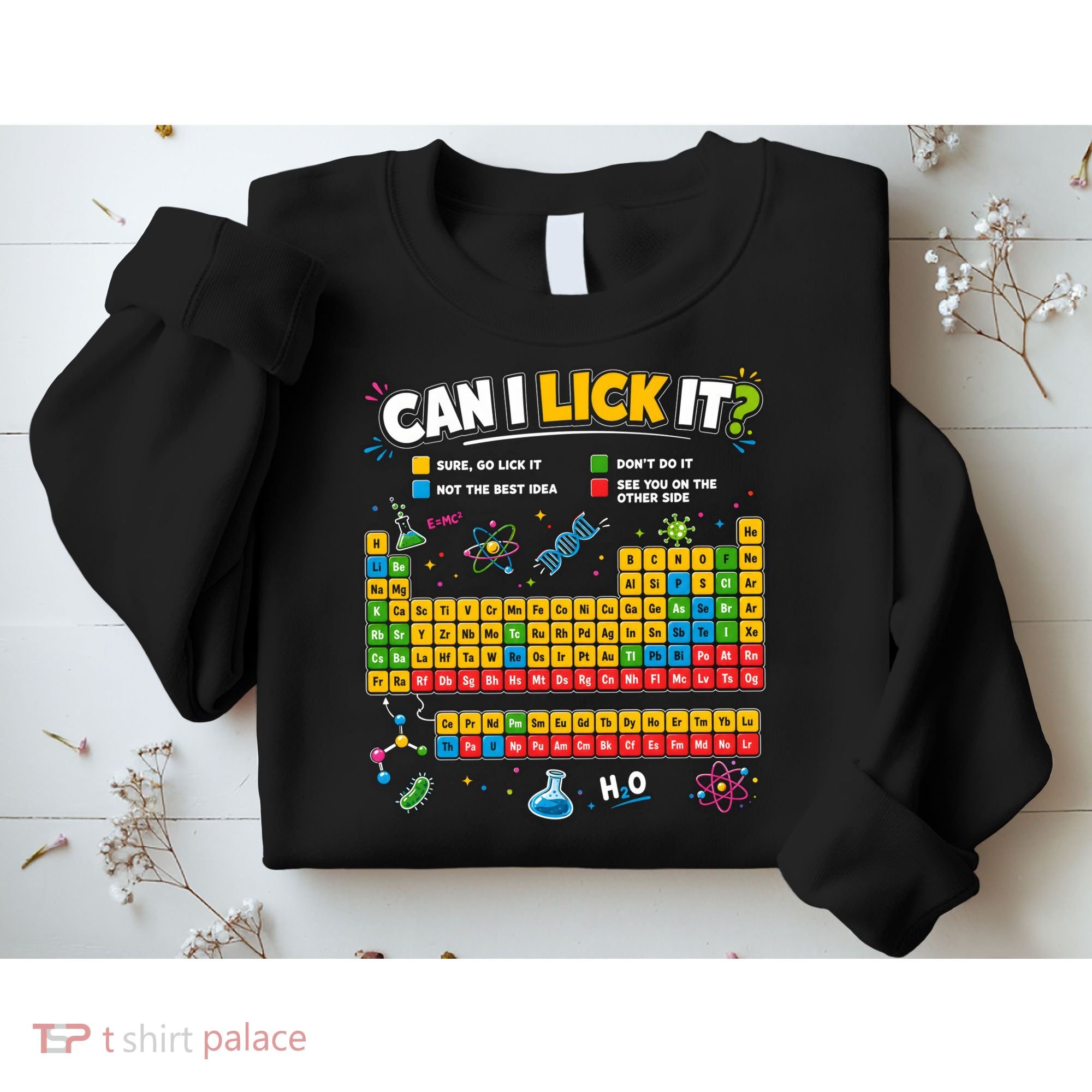 Funny Can Lick It Science Theme Periodic Table Humor Sweatshirt
