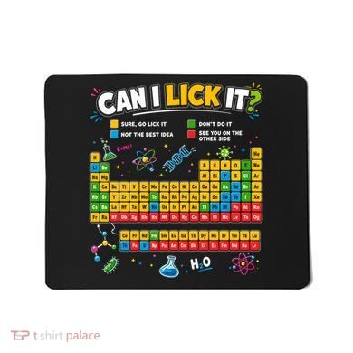 Funny Can Lick It Science Theme Periodic Table Humor Mousepad