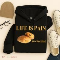 French Chocolatine Life Is Pain Au Chocolat Hoodie thumb 4