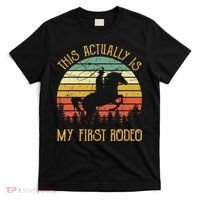 Funny Country Life Howdy This Actually Is My First Rodeo T-Shirt thumb 0