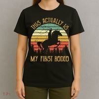 Funny Country Life Howdy This Actually Is My First Rodeo T-Shirt thumb 4