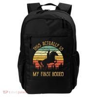 Funny Country Life Howdy This Actually Is My First Rodeo Backpack thumb 0