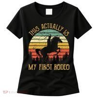 Funny Country Life Howdy This Actually Is My First Rodeo Women's T-Shirt thumb 0