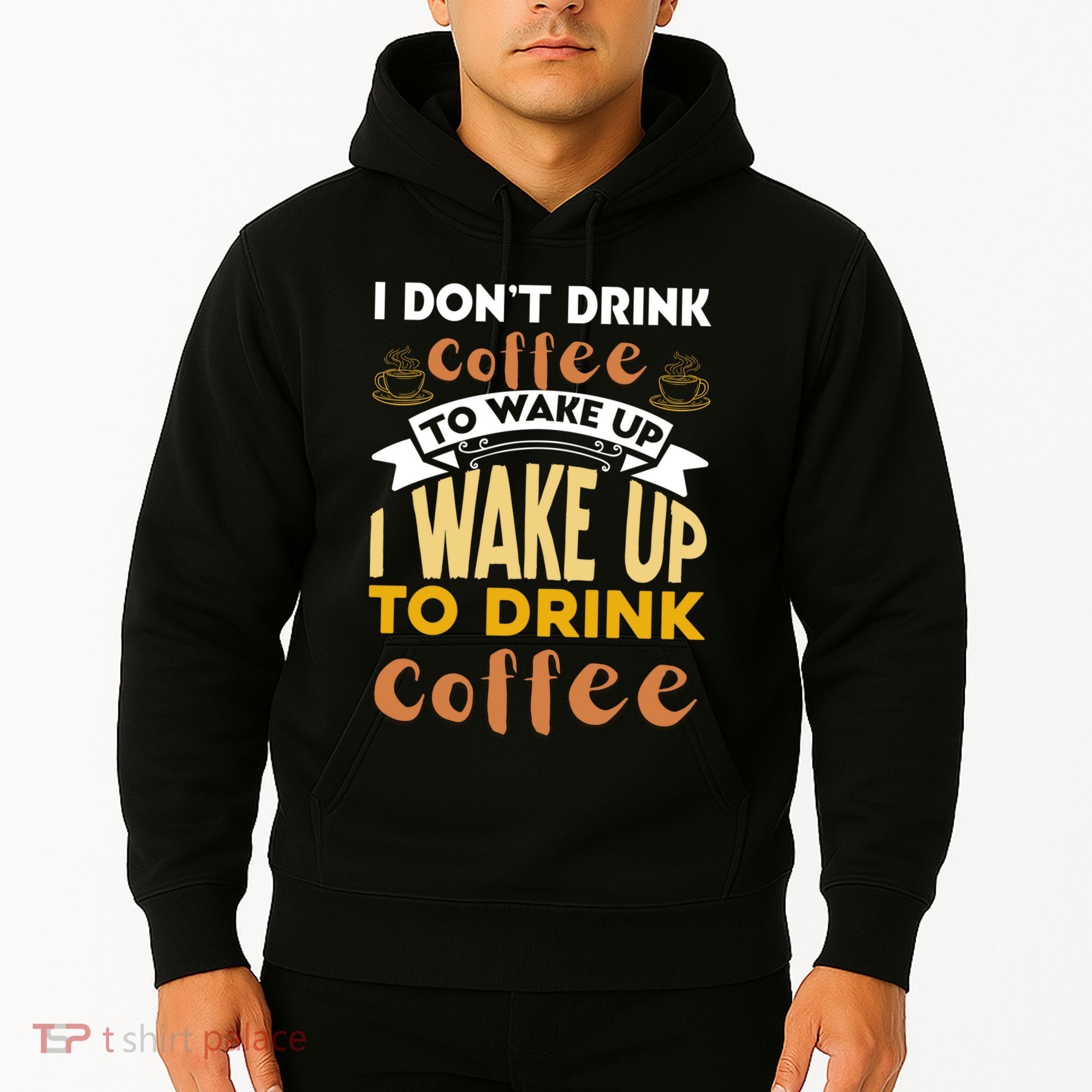 Funny Coffee Lover Quote Hoodie