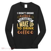 Funny Coffee Lover Quote Long Sleeve Shirt thumb 0