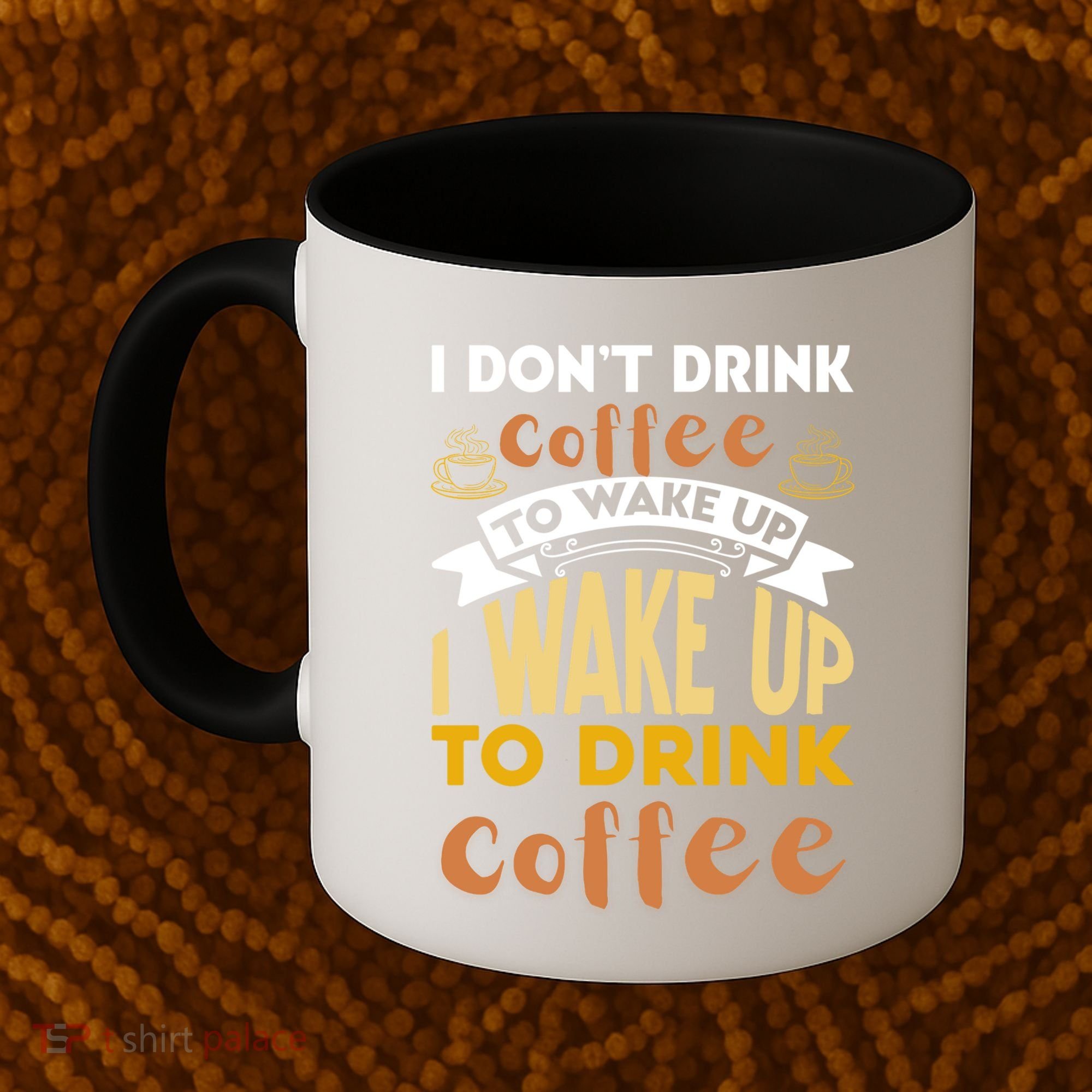 Funny Coffee Lover Quote Coffee Mug