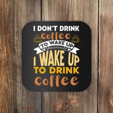 Funny Coffee Lover Quote Coaster
