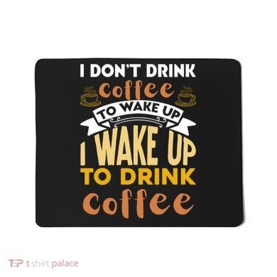 Funny Coffee Lover Quote Mousepad