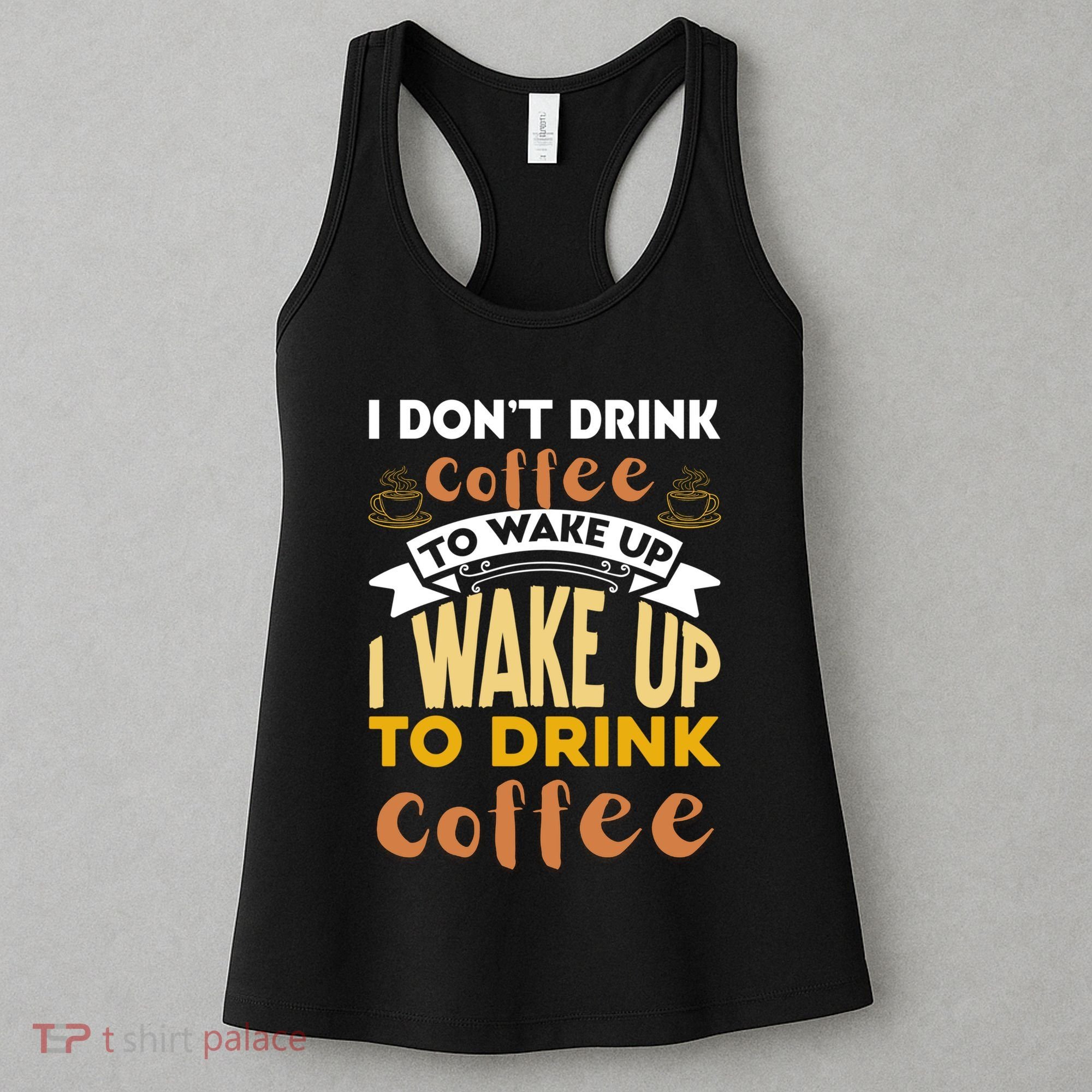 Funny Coffee Lover Quote Women's Tank Top