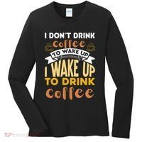 Funny Coffee Lover Quote Women's Long Sleeve Shirt thumb 0