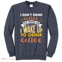 Funny Coffee Lover Quote Sweatshirt thumb 0